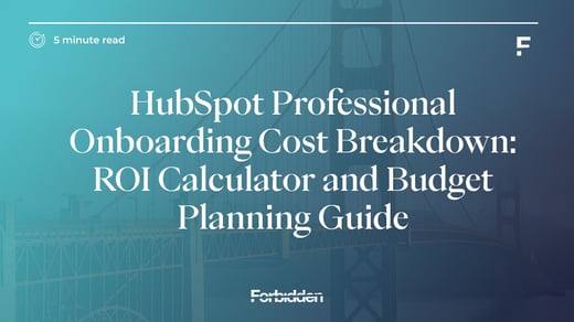 Blog Image - HubSpot Professional Onboarding Cost Breakdown - ROI Calculator and Budget Planning Guide