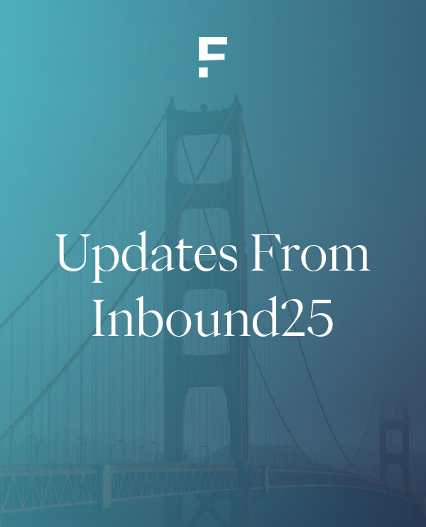 Updates From Inbound 25